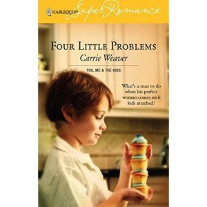 Four Little Problems : You, Me & the Kids (Harlequin Superromance No. 1346) (Pap